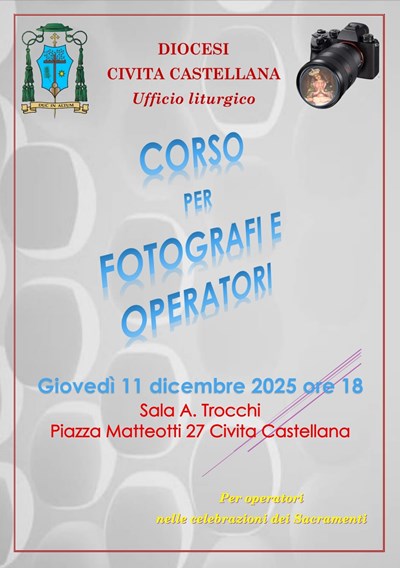 Corso per fotografi e operatori nelle celebrazioni dei Sacramenti 11/12/2025